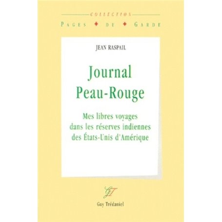 Journal peau-rouge - Mes libres voyages dans les réserves indiennes des Etats-Unis