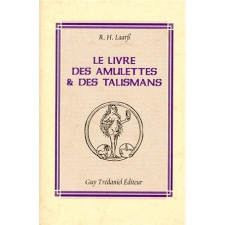 Le livre des amulettes et des talismans