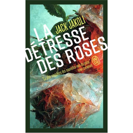 La Détresse des Roses