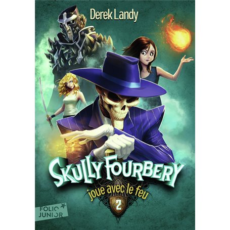 Skully Fourbery joue avec le feu