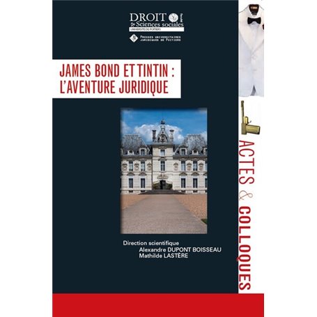 James Bond et Tintin : l'aventure juridique