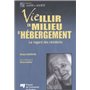 VIEILLIR EN MILIEU D'HEBERGEMENT. LE REGARD'DES RESIDENTS