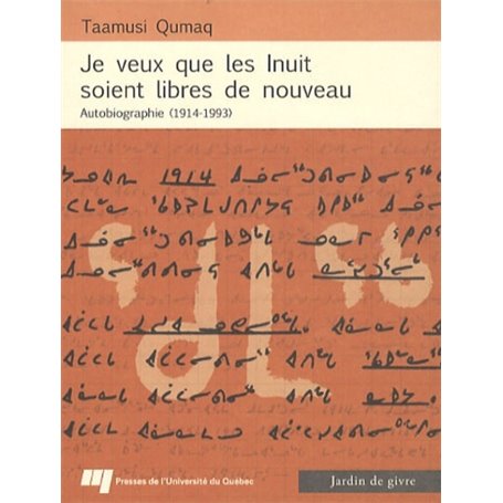 JE VEUX QUE LES INUIT SOIENT LIBRES DE NOUVEAU