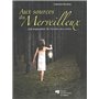 SOURCES DU MERVEILLEUX