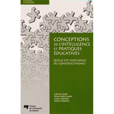 CONCEPTIONS DE L'INTELLIGENCE ET PRATIQUES EDUCATIVES