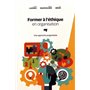 FORMER A L'ETHIQUE EN ORGANISATION