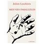 Mes vies parallèles