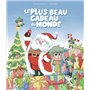 Le plus beau cadeau du monde