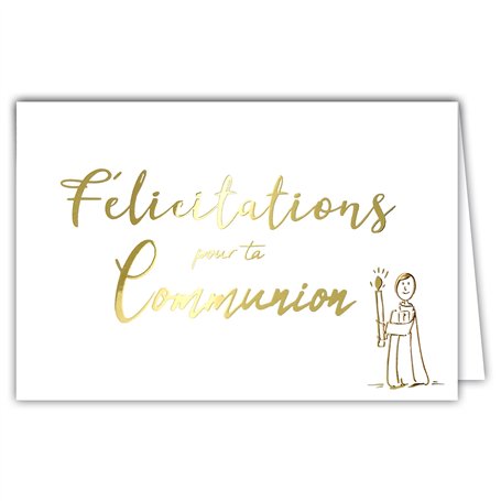 68-6009 Carte Félicitations pour ta Communion Garçon Fille Texte Doré Brillant - Avec Enveloppe Blanche Format 12x17