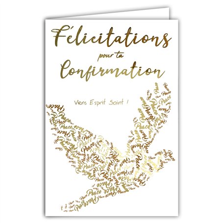 68-6503 Carte Félicitations pour ta Confirmation Homme Femme Chrétien(ne) Catholique Viens Esprit Saint Colombe de la Paix en Or
