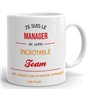 Tasse-Mug Collègue-Je suis Le Manager de Cette Incroyable Team - Idée Cadeau Patron Travail Nouveau Job
