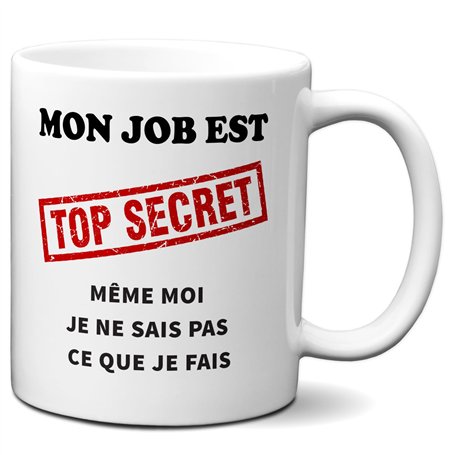 L'Esprit Des Anges Tasse-Mug Cadeau Collègue - Mon Job est Top Secret -Entreprise Ami Travail Nouveau Job