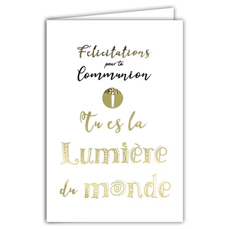 68-6008 Carte Félicitations pour ta Communion pour Garçon Fille Tu es la Lumière du Monde Doré Brillant -Avec Enveloppe Blanche