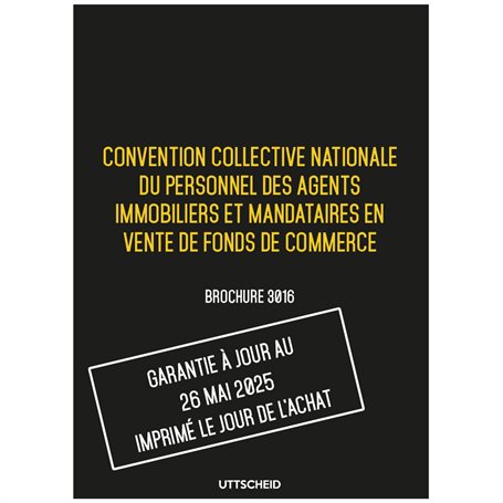 Convention collective nationale du personnel des agents immobiliers et mandataires en vente de fonds de commerce 26 mai 2025
