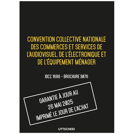 Convention collective nationale Electroménager 26 mai 2025 - Brochure 3076 + grille de Salaire