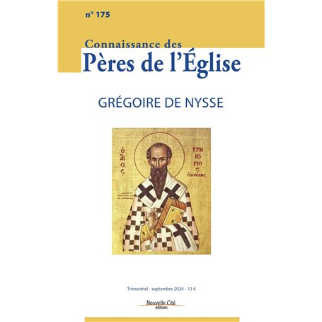 Connaissance des Pères de l'Église n°175