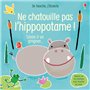Ne chatouille pas l'hippopotame ! - Je touche