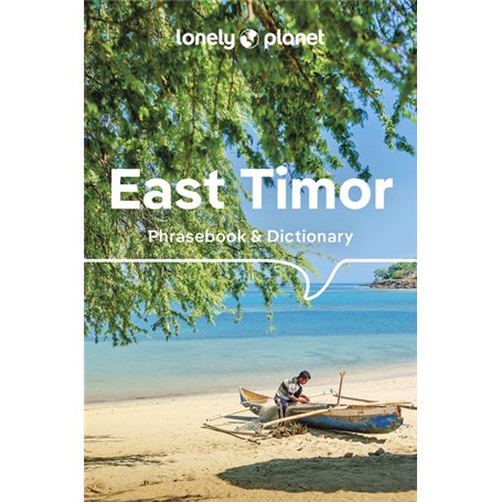 East Timor Phrasebook & Dictionary 4ed -anglais-