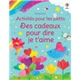 Des cadeaux pour dire je t'aime - Activités pour les petits - Dès 3 ans