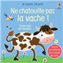 Ne chatouille pas la vache ! - Je touche