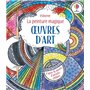 Oeuvres d'art - La peinture magique - Dès 5 ans