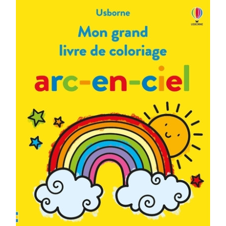 Mon grand livre de coloriage arc-en-ciel - Dès 3 ans