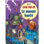 Le manoir hanté - Livre pop-up - dès 5 ans