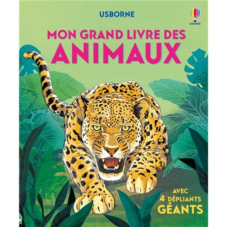 Mon grand livre des animaux - Dès 4 ans
