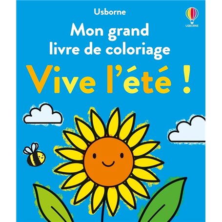 Vive l'été ! - Mon grand livre de coloriage - Dès 3 ans