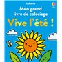 Vive l'été ! - Mon grand livre de coloriage - Dès 3 ans