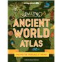 Amazing Ancient World Atlas - anglais