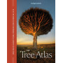The Tree Atlas 1ed -anglais-