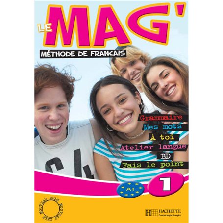 Le Mag' 1 - Livre de l'élève