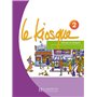 Le Kiosque 2 - Livre de l'élève