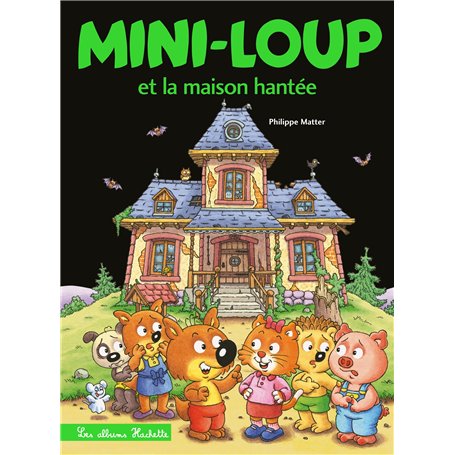 Mini-Loup et la maison hantée