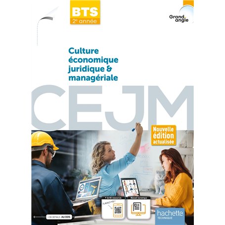 Culture économique juridique et managériale CEJM BTS 2e année Grand-Angle - livre élève éd. 2023