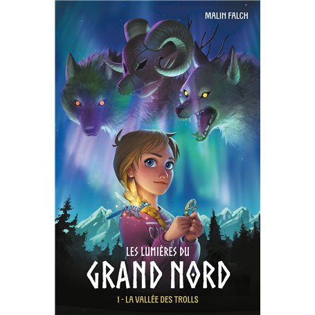 Les lumières du grand nord - tome 1