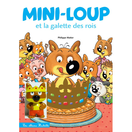 Mini-Loup - Mini-Loup et la galette des Rois avec figurine