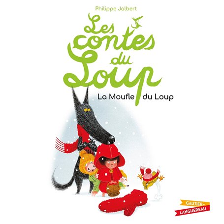 Les contes du Loup - La Moufle du Loup