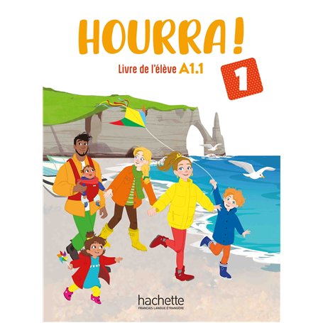 Hourra ! 1 - Livre de l'élève (A1.1)
