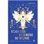 Vous êtes la Lumière du Monde