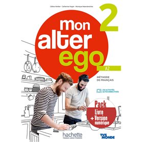 Mon Alter Ego 2 - Pack Livre de l'élève + Version numérique (A2) Mon Alter Ego 2 - Pack Livre de l'élève + Version numérique (A2)