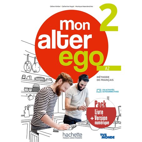 Mon Alter Ego 2 - Pack Livre de l'élève + Version numérique (A2)