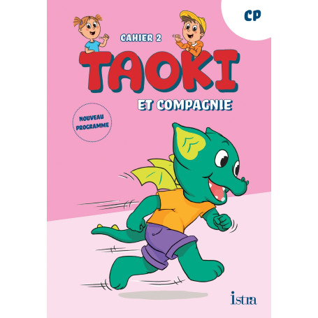 Taoki et compagnie - Méthode de lecture CP - Cahier d'exercices 2 - Edition 2025