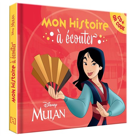 MULAN - Mon Histoire à écouter - L'Histoire du Film - Disney Princesses