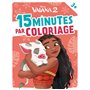 VAIANA 2 - 15 Minutes par coloriage (3+) - Disney