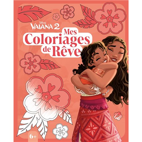 VAIANA 2 - Mes Coloriages de Rêve - Disney