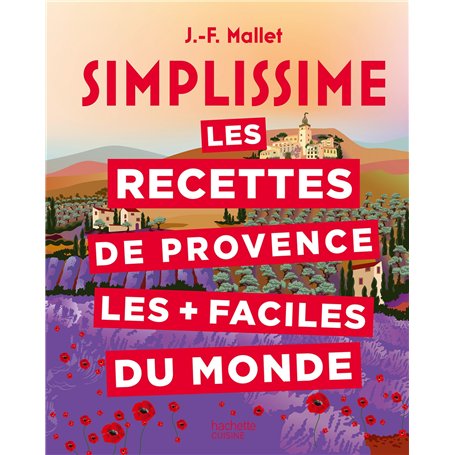 Les recettes de Provence les + faciles du monde