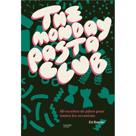 THE MONDAY PASTA CLUB