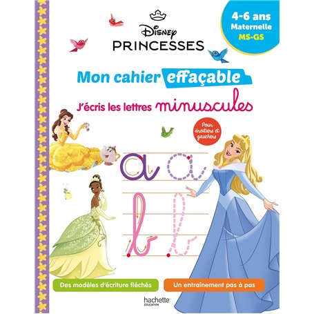 Disney - Princesses - Mon cahier effaçable - J'écris les lettres minuscules (4-6 ans)